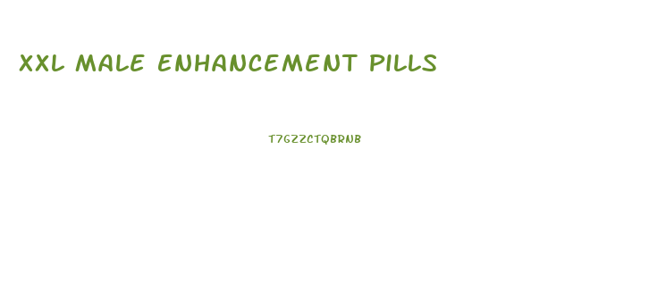 Xxl Male Enhancement Pills