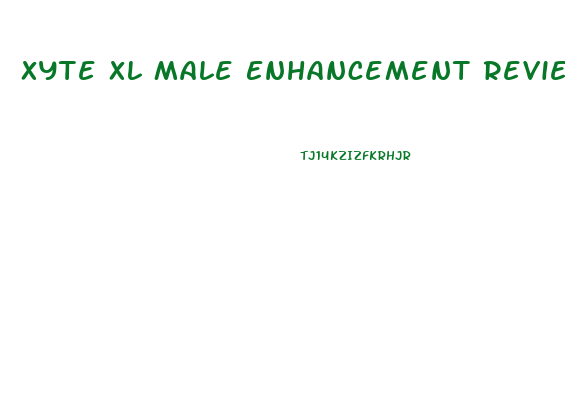 Xyte Xl Male Enhancement Reviews