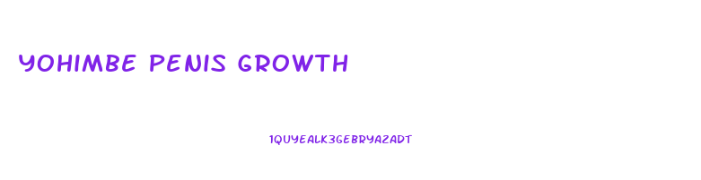Yohimbe Penis Growth