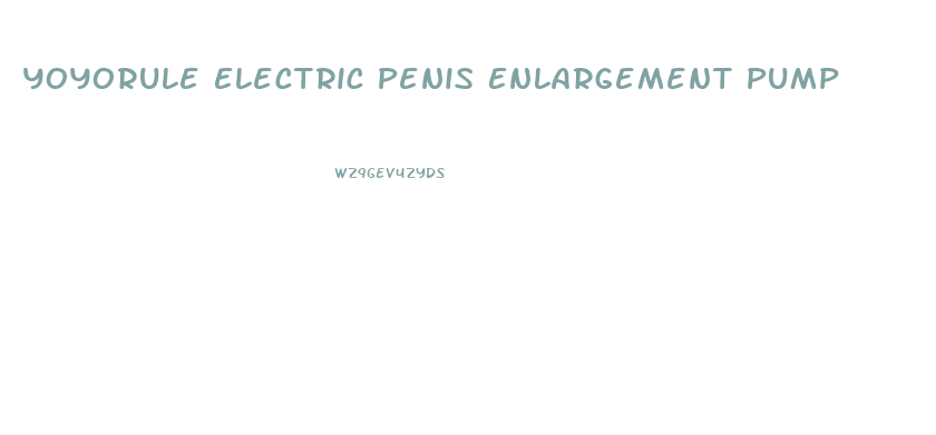 Yoyorule Electric Penis Enlargement Pump