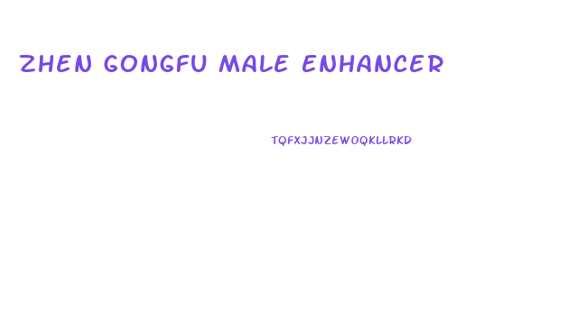 Zhen Gongfu Male Enhancer