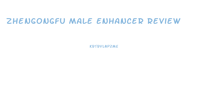 Zhengongfu Male Enhancer Review