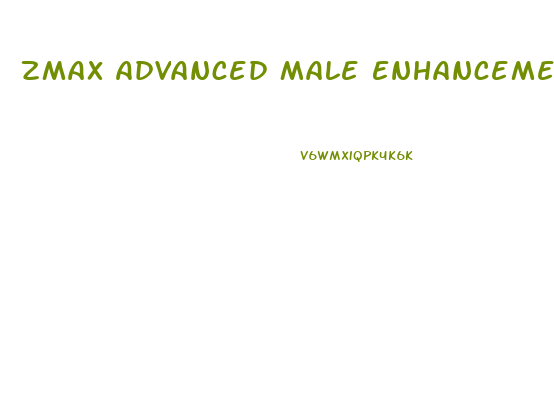 Zmax Advanced Male Enhancement Complex