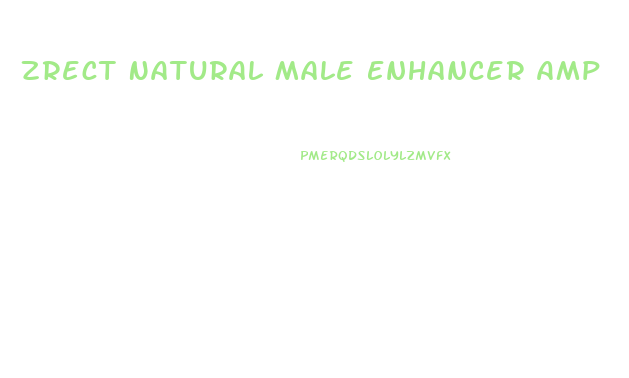 Zrect Natural Male Enhancer Amp