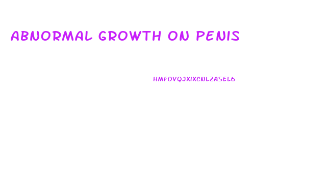 abnormal growth on penis