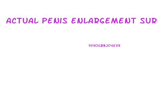 actual penis enlargement surgery prices