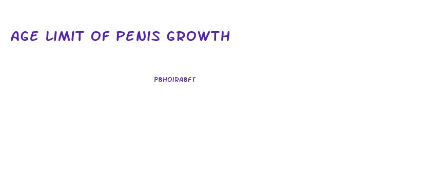 age limit of penis growth
