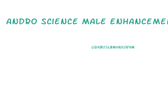 andro science male enhancement