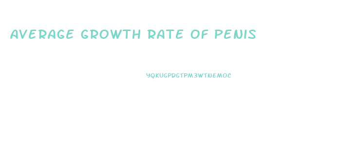 average growth rate of penis