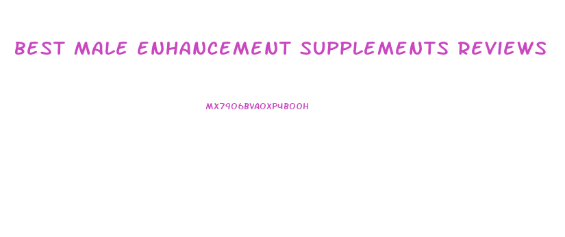 best male enhancement supplements reviews