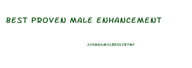 best proven male enhancement