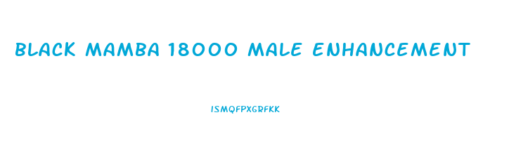 black mamba 18000 male enhancement