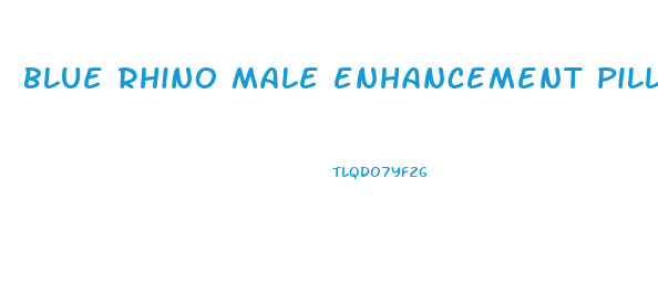 blue rhino male enhancement pill reviews