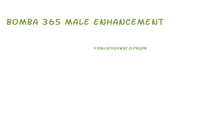 bomba 365 male enhancement