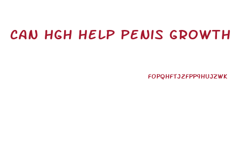 can hgh help penis growth