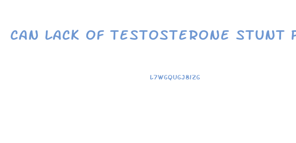 can lack of testosterone stunt penis growth