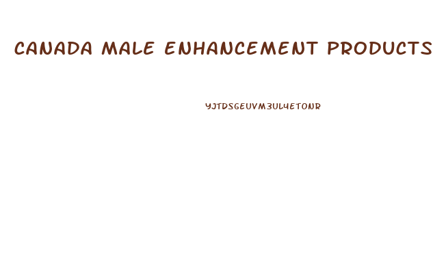 canada male enhancement products