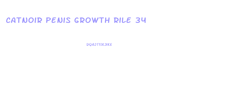 catnoir penis growth rile 34
