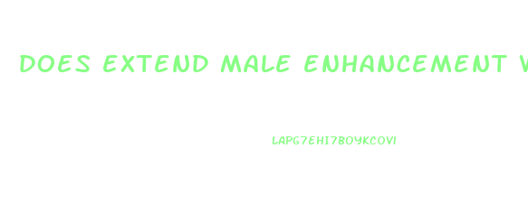 does extend male enhancement work