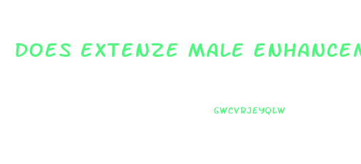 does extenze male enhancement pills work