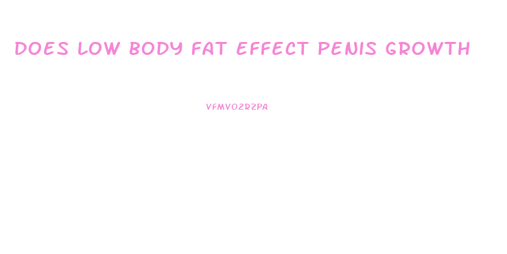 does low body fat effect penis growth