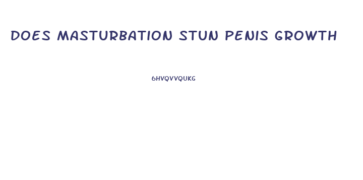 does masturbation stun penis growth