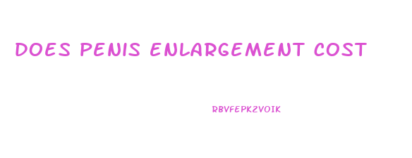 does penis enlargement cost