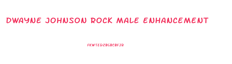 dwayne johnson rock male enhancement