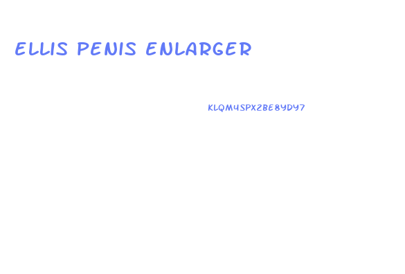 ellis penis enlarger