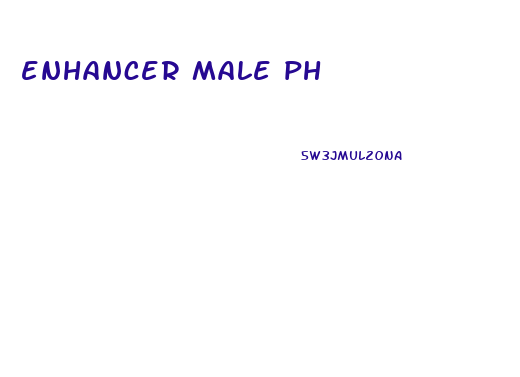 enhancer male ph