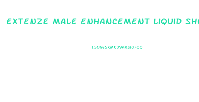 extenze male enhancement liquid shot