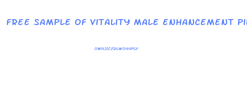 free sample of vitality male enhancement pills