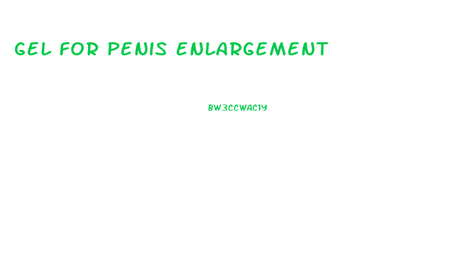 gel for penis enlargement