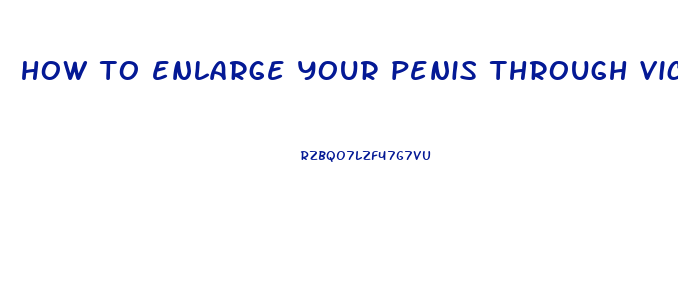 how to enlarge your penis through vicks vaporub