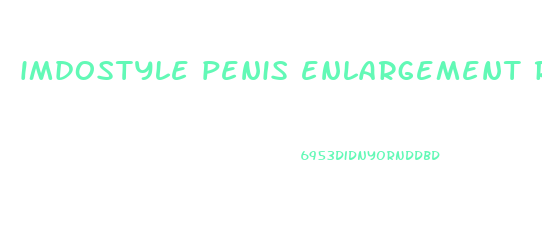 imdostyle penis enlargement report