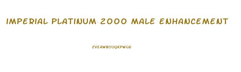 imperial platinum 2000 male enhancement