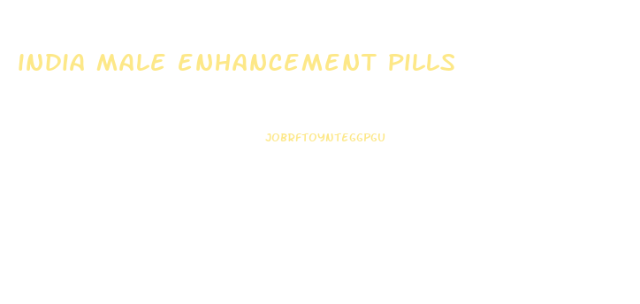india male enhancement pills