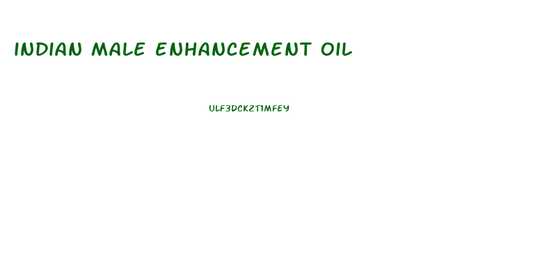 indian male enhancement oil