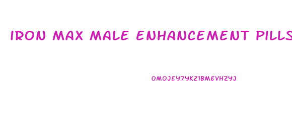 iron max male enhancement pills reviews