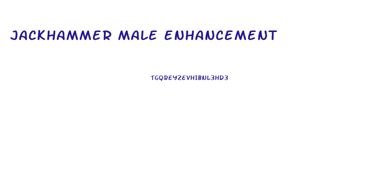 jackhammer male enhancement