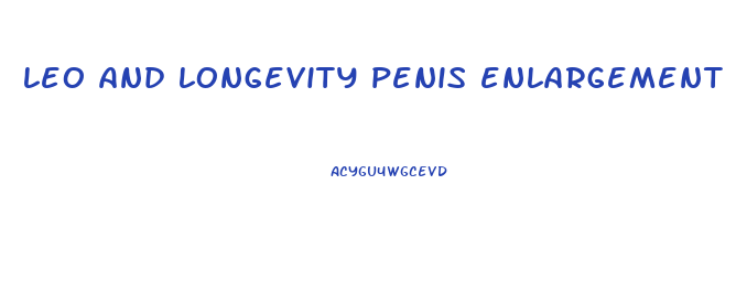 leo and longevity penis enlargement