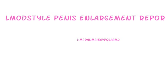 lmodstyle penis enlargement report