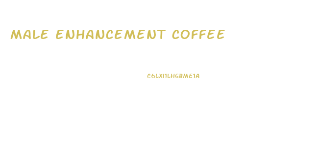 male enhancement coffee