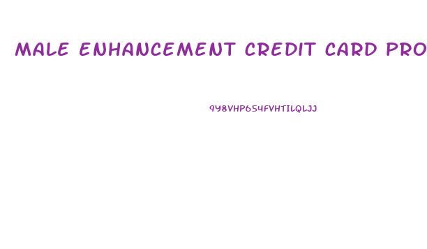 male enhancement credit card processing