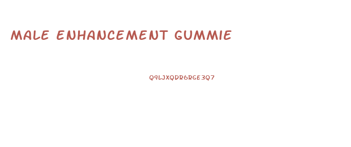 male enhancement gummie