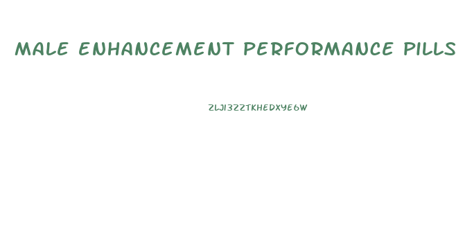 male enhancement performance pills