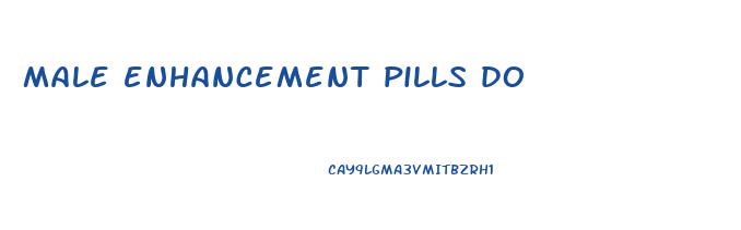 male enhancement pills do