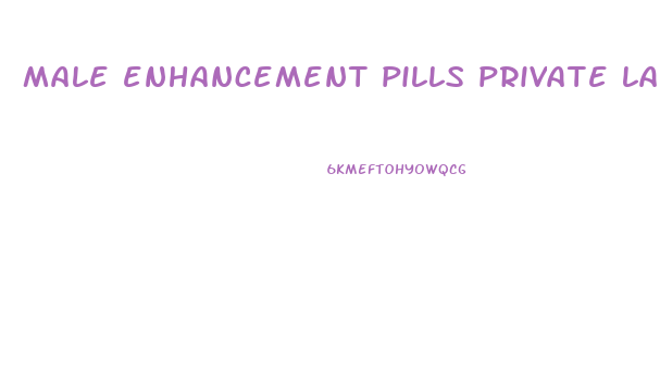 male enhancement pills private label maker california