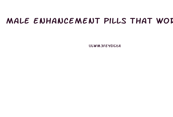 male enhancement pills that work like viagra