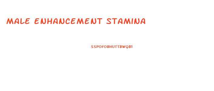 male enhancement stamina